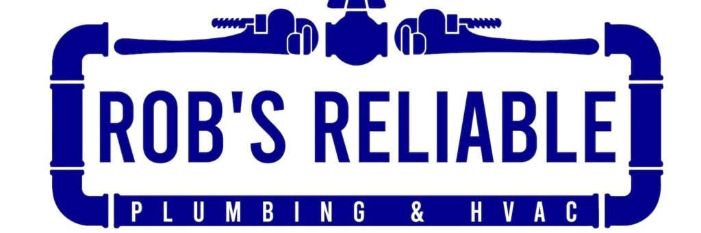 Rob's Reliable Plumbing & HVAC